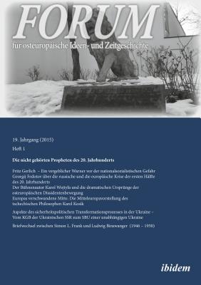 Forum fr osteuropische Ideen- und Zeitgeschichte: Die Kirchen im Sozialismus am Beispiel Russlands und Polens