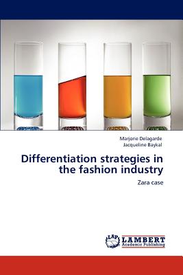 Differentiation strategies in the fashion industry: Zara case