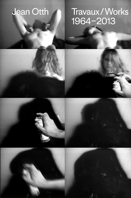 Jean Otth: Works 19642013