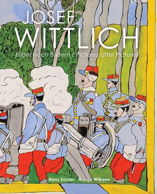 Josef Wittlich: Picture after Pictures: Catalogue Raisonn