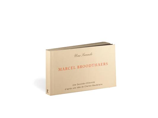Marcel Broodthaers: Une Seconde d'ternit: Flipbook