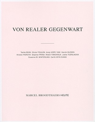 Marcel Broodthaers Today: Of Real Presence