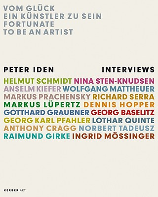 Fortunate To Be An Artist: Peter Iden Interviews