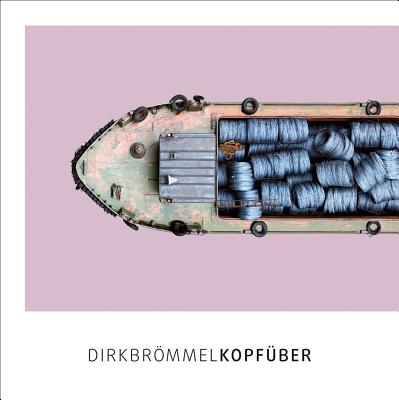 Dirk Brmmel: Kopfber (Kerber PhotoArt)