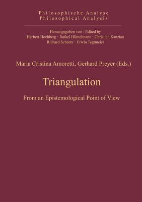 Triangulation: From an Epistemological Point of View (Philosophische Analyse / Philosophical Analysis)