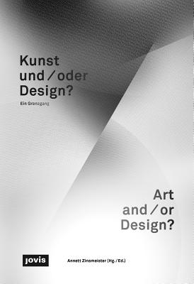 Art and/or Design: Crossing Borders