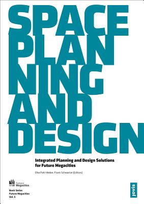 Space, Planning, and Design (Future Megacities)