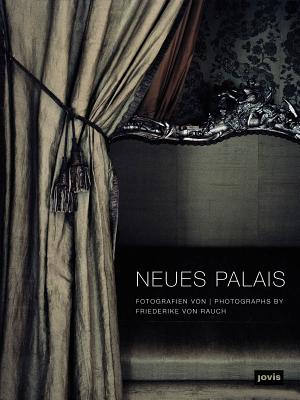Friederike von Rauch: Neues Palais in Sanssouci