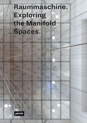 Raummaschine: Exploring the Manifold Spaces