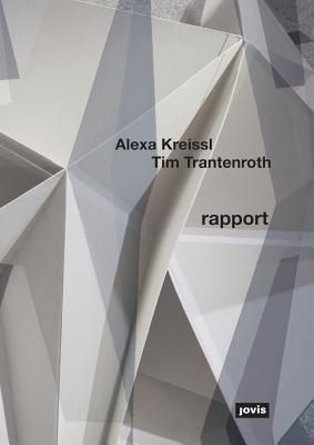 Alexa Kreissl & Tim Trantenroth: Rapport