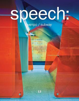 Speech: 13, Metro Subway