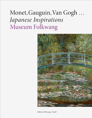 Monet, Gauguin, Van Gogh Japanese Inspirations