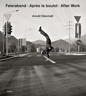 Arnold Odermatt: After Work (STEIDL LUXE)
