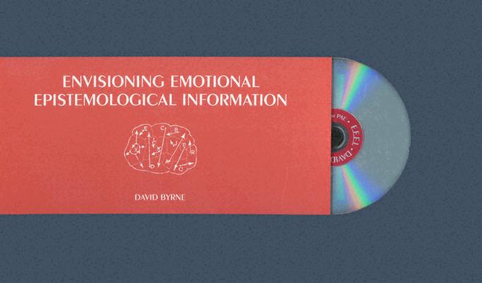David Byrne: E.E.E.I. (Envisioning Emotional Epistemological Information)