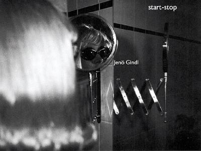 Jeno Gindl: Start-Stop (English and German Edition)