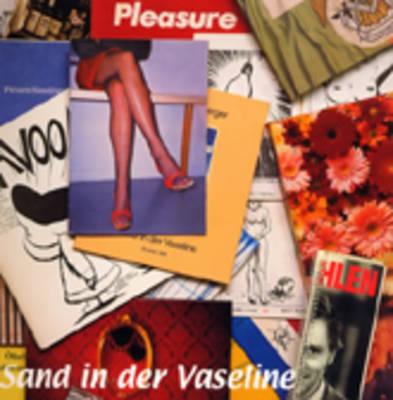 Sand In Der Vaseline: Knstlerbucher 1980-2002