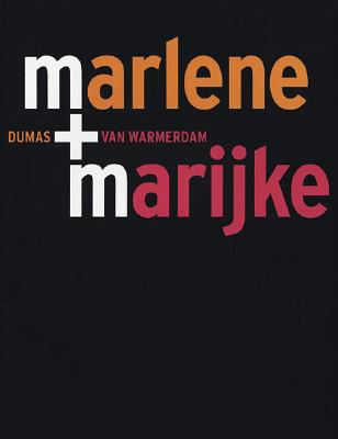Marlene Dumas & Marijke van Warmerdam