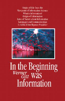 In the Beginning Was Information