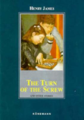 Turn of the Screw and Other Stories