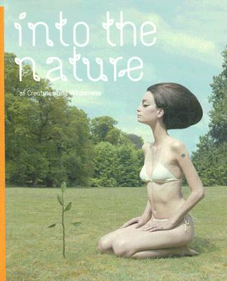 Into the Nature of Creatures And Wilderness