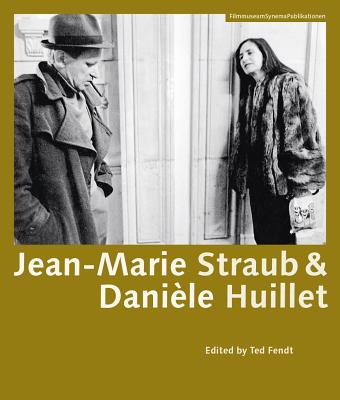 Jean-Marie Straub and Danile Huillet (FilmmuseumSynemaPublications)