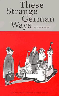 These Strange German Ways - The New Book