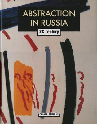 Abstraction in Russia: XX Century