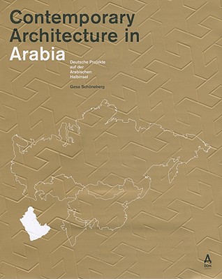 CONTEMPORARY ARCHITECTURE IN ARABIA