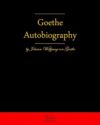 GOETHE AUTOBIOGRAPHY