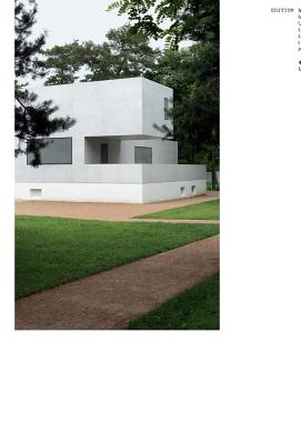The New Masters Houses in Dessau, 19252014: Debates, Positions, Contexts: Edition Bauhaus 46