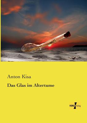 Das Glas im Altertume (German Edition)