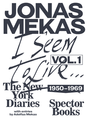 Image for I Seem to Live: The New York Diaries, 1950?1969: Volume 1