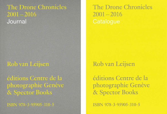 Rob van Leijsen: The Drone Chronicles 20012016
