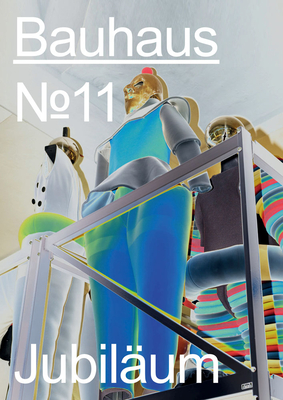 Bauhaus N 11: Anniversary
