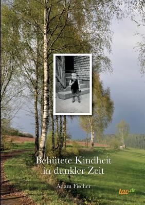 Image for Behütete Kindheit in dunkler Zeit (German Edition)