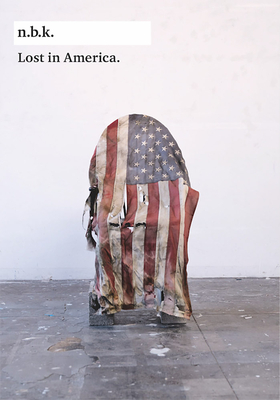 Lost in America (n.b.k. Ausstellungen, 24)