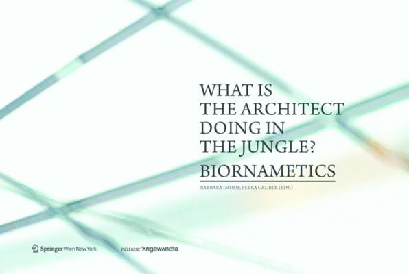 What is the architect doing in the jungle Biornametics.
