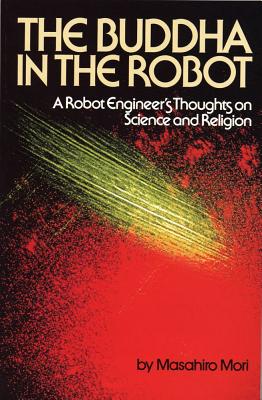 Buddha in the Robot (Original)