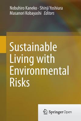 Sustainable Living with Environmental Risks