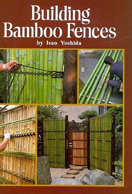 BUILDING BAMBOO FENCES