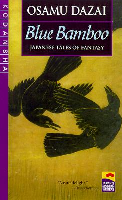 Blue Bamboo: Japanese Tales of Fantasy