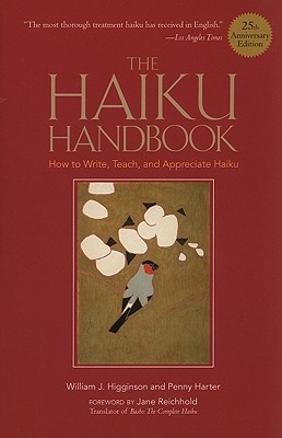 Haiku Handbook, The 25th Anniversary Edition: How to Write, Teach, and Appreciate Haiku Image for Haiku Handbook, The 25th Anniversary Edition: How to Write, Teach, and Appreciate Haiku