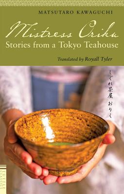 Mistress Oriku: Stories from a Tokyo Teahouse