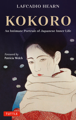 Image for Kokoro: An Intimate Portrait of Japanese Inner Life