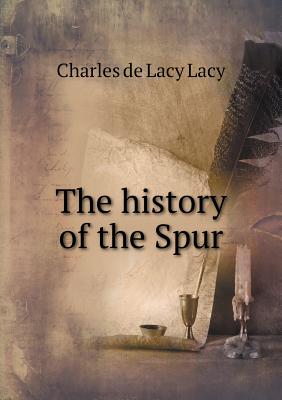 The history of the Spur