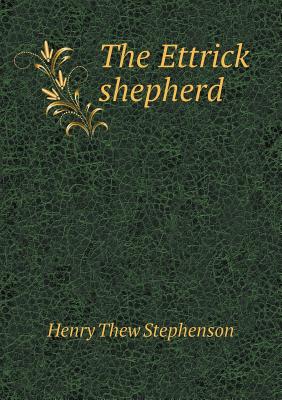 The Ettrick shepherd