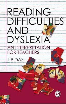 Reading Difficulties and Dyslexia: An Interpretation for Teachers