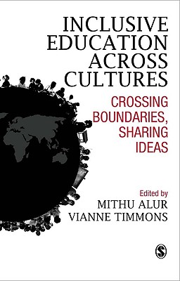 Inclusive Education Across Cultures: Crossing Boundaries, Sharing Ideas
