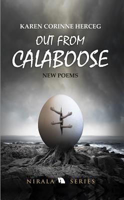 Out from Calaboose : New Poems