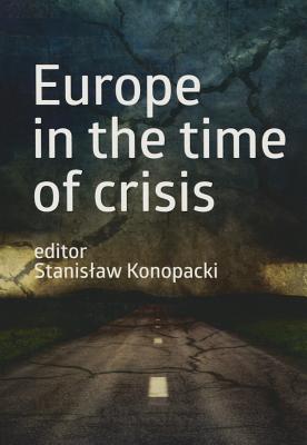 Europe in the Time of Crisis